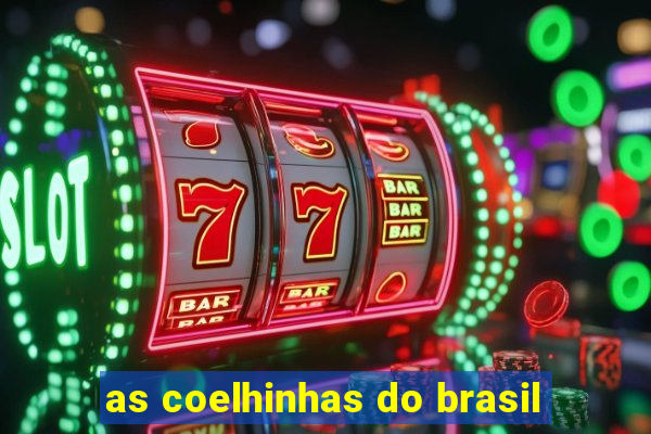 as coelhinhas do brasil